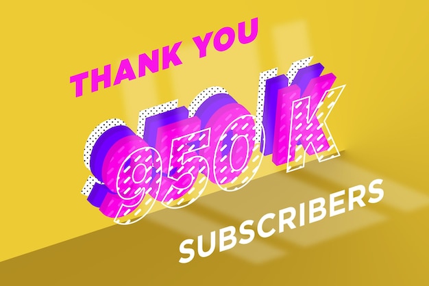 950 K subscribers celebration greeting banner with multi layer design