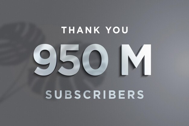 Premium Photo | 950 million subscribers celebration greeting banner
