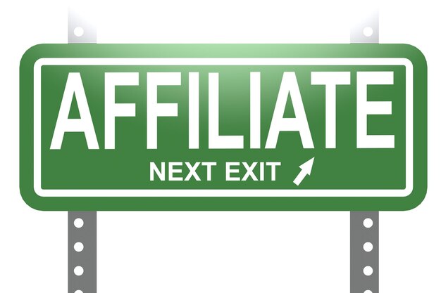 Photo affiliate word with green sign board isolated