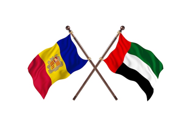 Андорра против фона флагов двух стран Объединенных Арабских Эмиратов