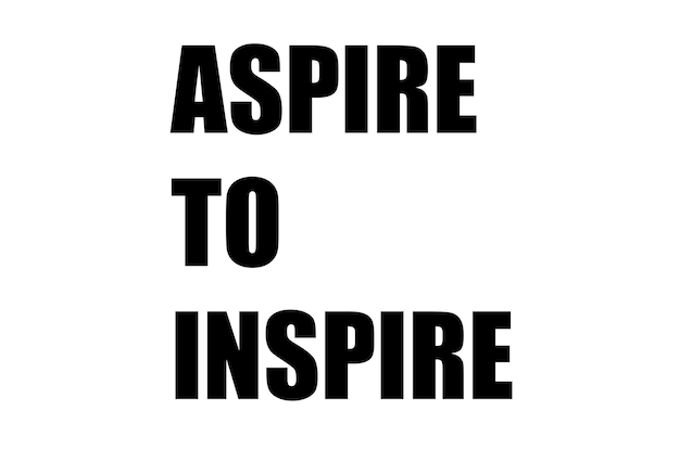 Photo aspire to inspire motivational quotes