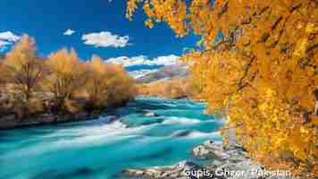 Photo autumn scene blue turquoise gilgit river flowing through gupis ghizer pakistan