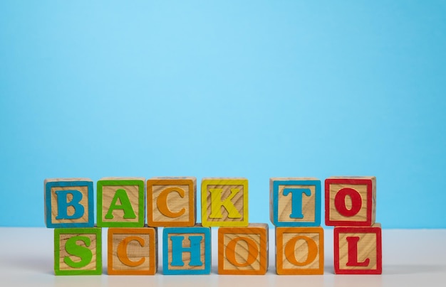 Back to School spelled out in wooden blocks