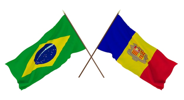 Background for designers illustrators National Independence Day Flags Brazil and Andorra