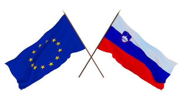 Background for designers illustrators National Independence Day Flags The European Union and Slovenia