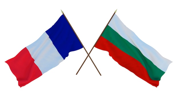 Background for designers illustrators National Independence Day Flags France and Bulgaria