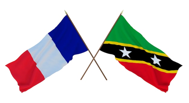 Background for designers illustrators National Independence Day Flags France and Saint Kitts and Nevis