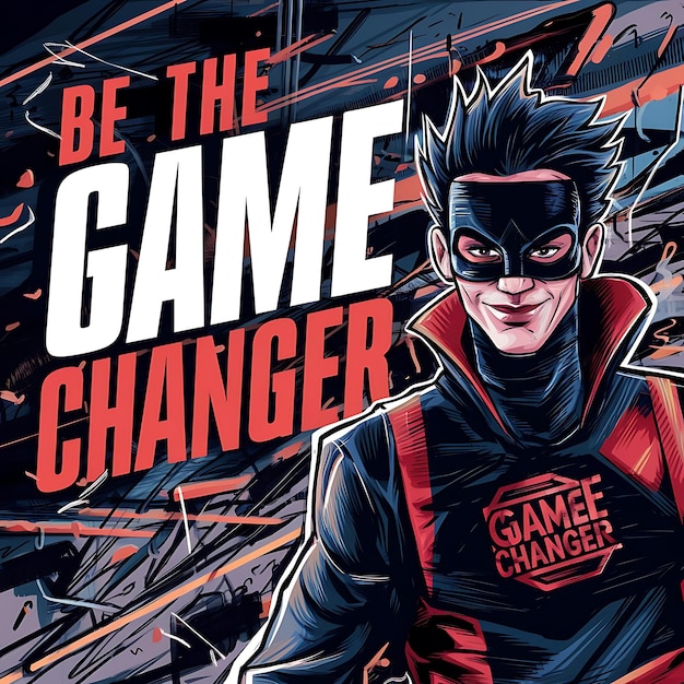 Photo be the game changer motivational quotes illustrationtypography