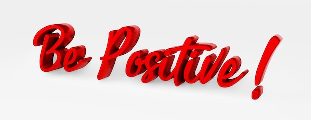 Photo be positive. a calligraphic phrase. 3d logo in the style of hand calligraphy on a white uniform background with shadows. 3d rendering.