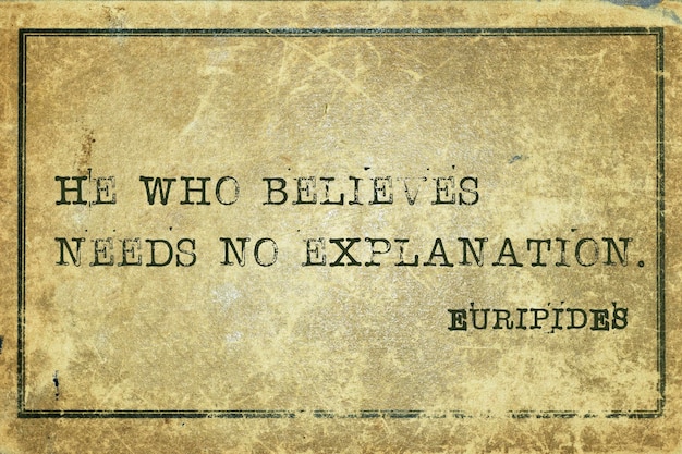 Believe Euripides