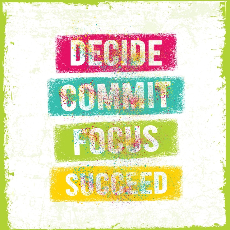 Foto besluit commit focus succeed vector typography banner design concept op grunge