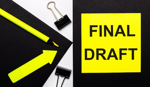 On a black background a bright yellow pencil and an arrow and a yellow sheet of paper with the text FINAL DRAFT