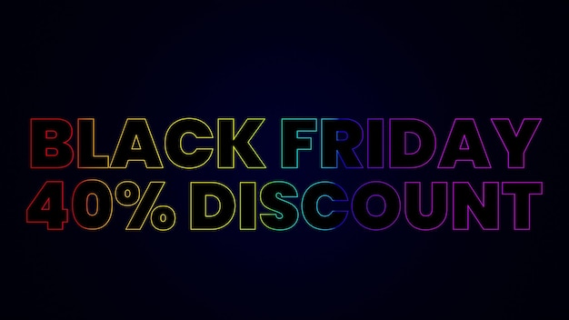 Black Friday 40 Percent Discount