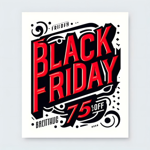 Foto poster del black friday che evidenzia una tipografia con testo di colore rosso black friday