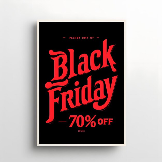 Foto poster del black friday che evidenzia una tipografia con testo di colore rosso black friday