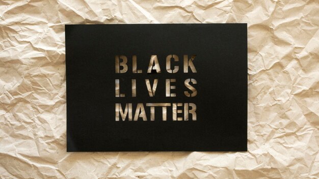 Black lives matter concept met papier