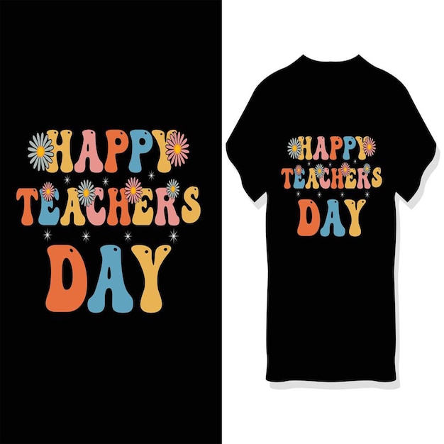 black shirt with colorful happy teacher day text