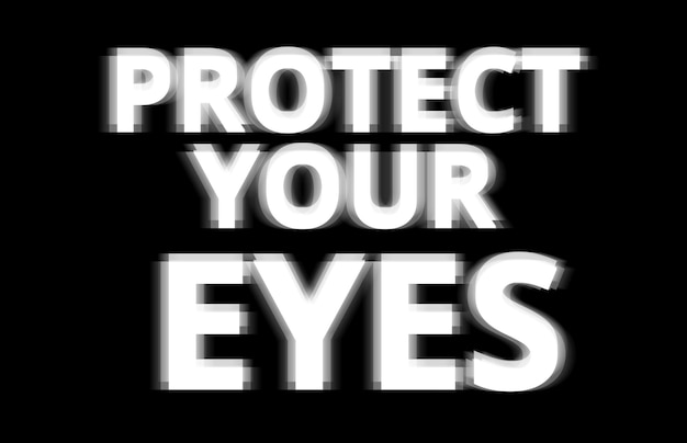 Black and white protect your eyes illustration background