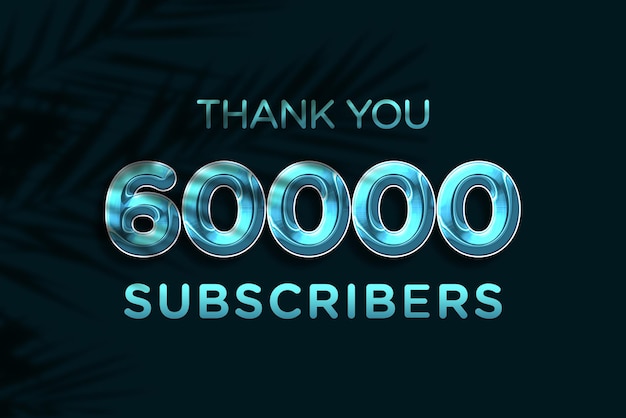 Photo a blue background with the words thank you 60000 subscribers in blue letters