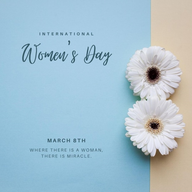a blue card with the words women day and a white flower