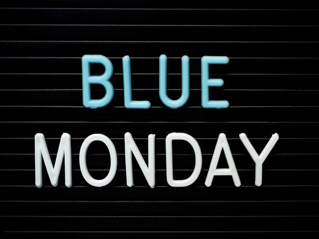 Photo blue monday sign on a letter board