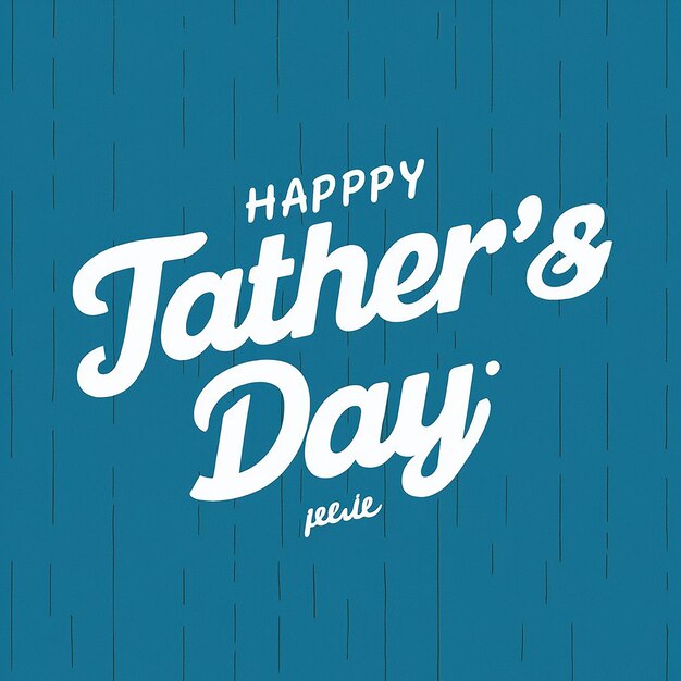 Photo a blue poster with a white and blue background with a happy fathers day