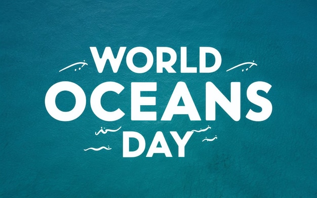 a blue shirt with the words world seas day in white letters