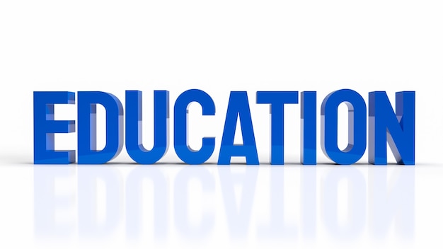 The blue text on white background for education concept 3d rendering