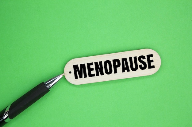 boards and wooden boards with the word Menopause medical health concept