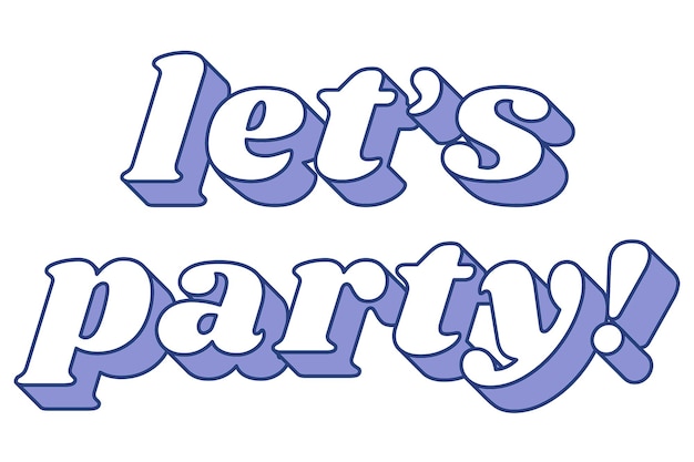bold font lets party png retro funky typography