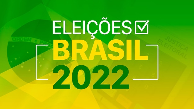 2022년 브라질 선거 - 브라질 포르투갈어로 쓰여진 단어와 예술. 개념 - 브라질 정치.