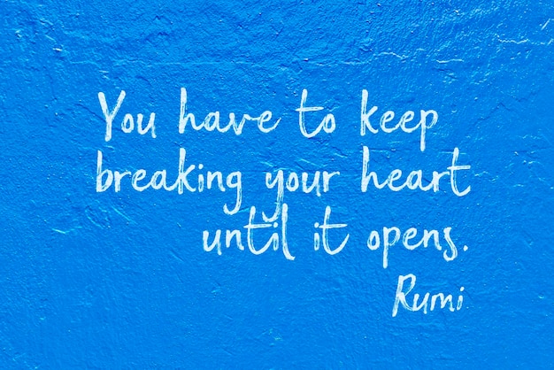 Break heart Rumi