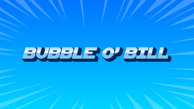 Bubble O Bill 3D Blue Text