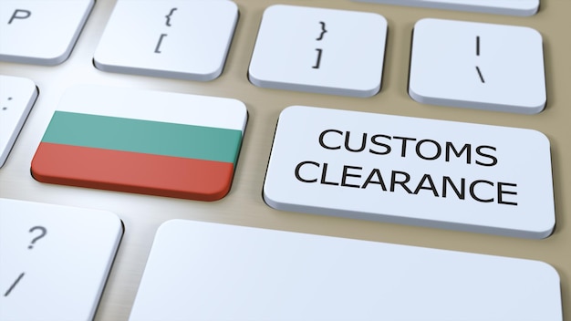 Photo bulgaria national flag and text customs clearance on button 3d illustration