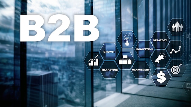 Foto business to business b2b tecnologia futura modello di business tecnologia finanziaria e concetto di comunicazione