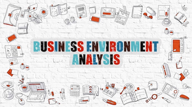 Business Environment Analysis  Multicolor Concept with Doodle Icons Around on White Brick Wall Background Modern Illustration with Elements of Doodle Design Style