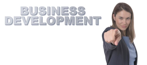 Business Woman pointing the text BUSINESS DEVELOPMENT Business Concept