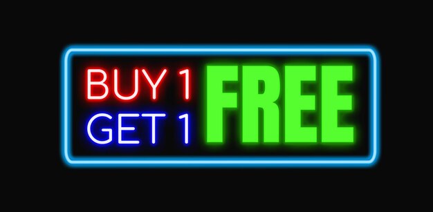 Photo buy 1 get 1 free neon banner.