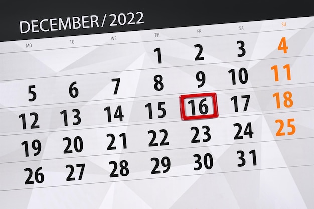 Calendar 2022 deadline day month page organizer date december friday number 16