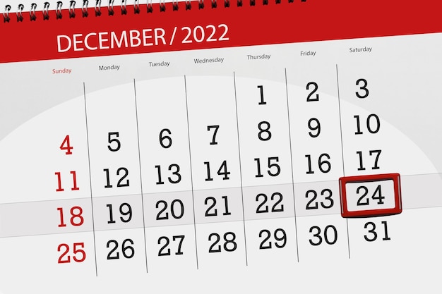 Calendar 2022 deadline day month page organizer date december saturday number 24