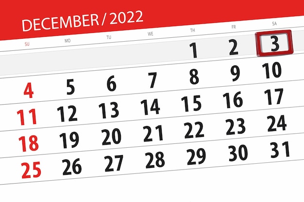 Calendar 2022 deadline day month page organizer date december saturday number 3