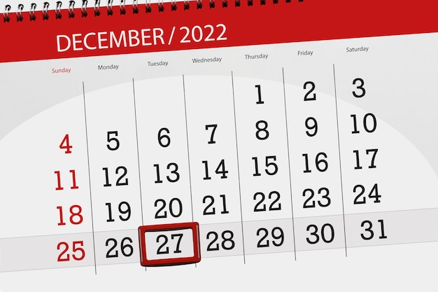 Calendar 2022 deadline day month page organizer date december tuesday number 27