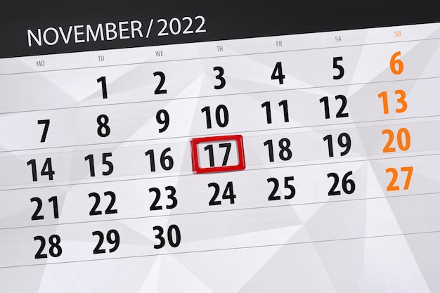 Calendar 2022 deadline day month page organizer date november thursday number 17