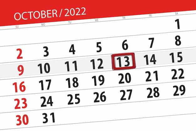 Calendar 2022 deadline day month page organizer date october thursday number 13