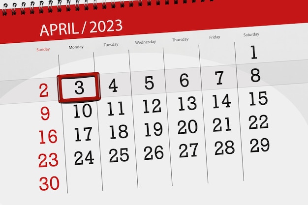 Calendar 2023 deadline day month page organizer date april monday number 3