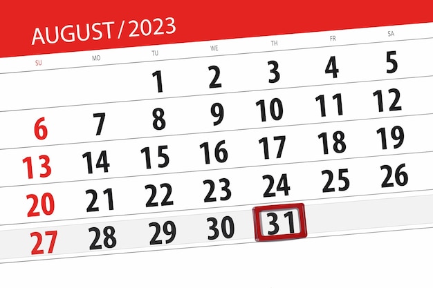 Calendar 2023 deadline day month page organizer date August thursday number 31