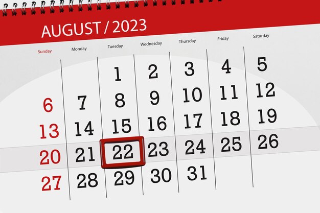 Calendar 2023 deadline day month page organizer date August tuesday number 22