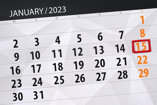 Calendar 2023 deadline day month page organizer date january sunday number 15