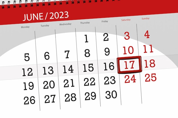 Calendar 2023 deadline day month page organizer date June saturday number 17