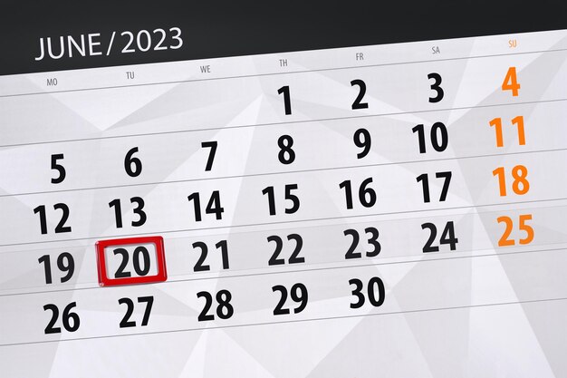 Calendar 2023 deadline day month page organizer date June tuesday number 20